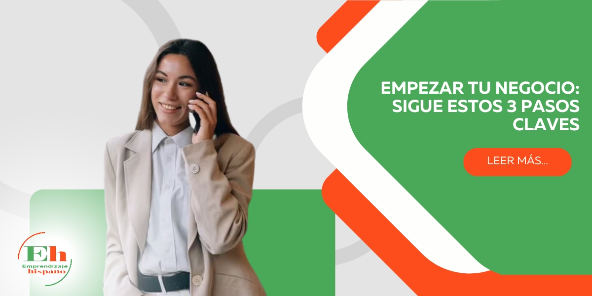 ¿No Sabes por Dónde Empezar Tu Negocio? Sigue Estos 3 Pasos Claves